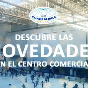 Novedades en enero en el Palacio de Hielo